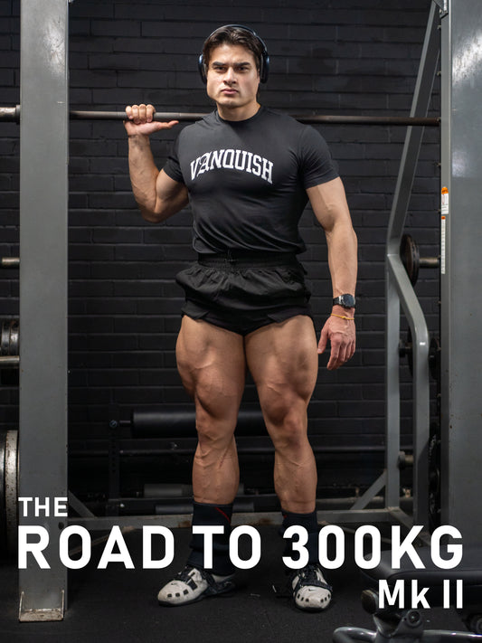 *NEW* ROAD TO 300KG Mk II